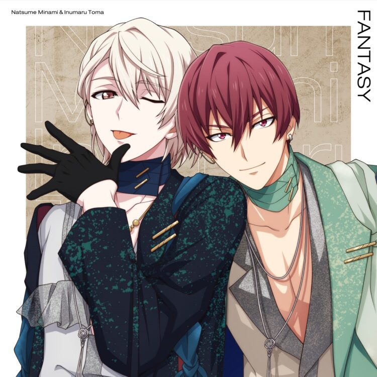 16PRODUCERS』棗 巳波＆狗丸トウマ「FANTASY」本日より配信開始 