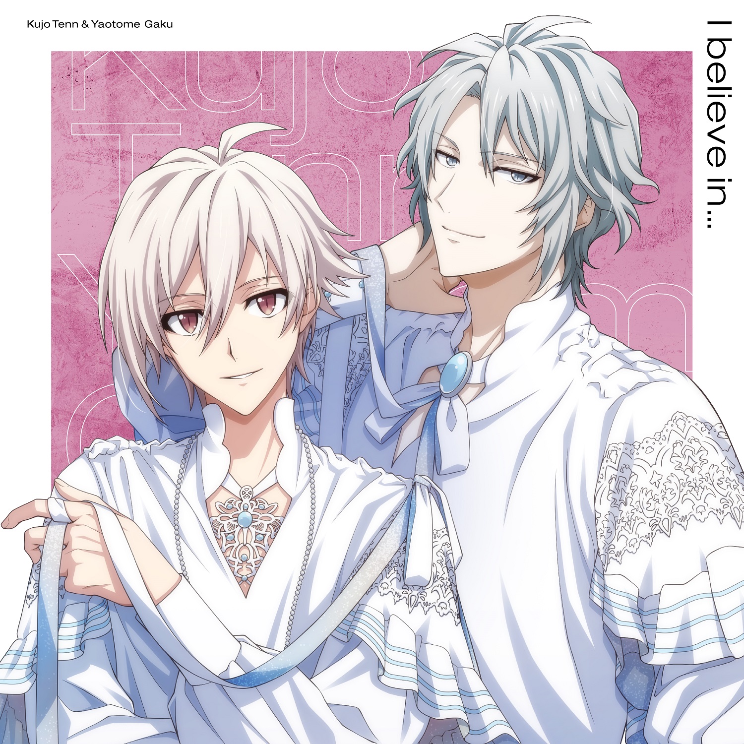I believe in... | アイドリッシュセブン Lantis web site
